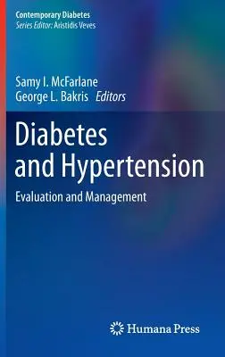 Diabetes und Bluthochdruck: Bewertung und Management - Diabetes and Hypertension: Evaluation and Management