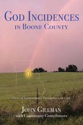 Gott-Zwischenfälle: in Boone County - God-Incidences: in Boone County