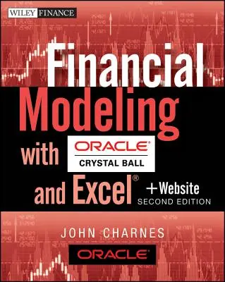 Finanzmodellierung mit Crystal Ball und Excel, + Website - Financial Modeling with Crystal Ball and Excel, + Website