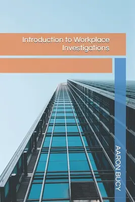 Einführung in die Arbeitsplatzuntersuchung - Introduction to Workplace Investigations