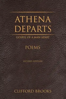 Athena reist ab: Das Evangelium eines getrennten Mannes - Athena Departs: Gospel of a Man Apart