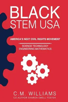 Black STEM USA: Amerikas nächste Bürgerrechtsbewegung - Black STEM USA: America's Next Civil Rights Movement