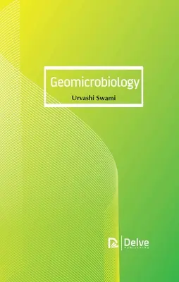 Geomikrobiologie - Geomicrobiology