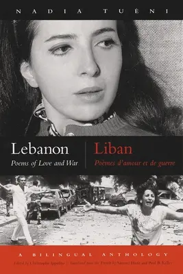 Libanon/Liban: Gedichte über Liebe und Krieg / Pomes d'Amour Et de Guerre - Lebanon / Liban: Poems of Love and War / Pomes d'Amour Et de Guerre