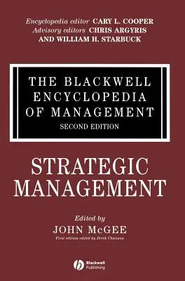 Die Blackwell Enzyklopädie des Managements, Strategisches Management - The Blackwell Encyclopedia of Management, Strategic Management