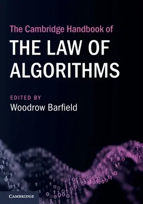Das Cambridge-Handbuch zum Recht der Algorithmen - The Cambridge Handbook of the Law of Algorithms