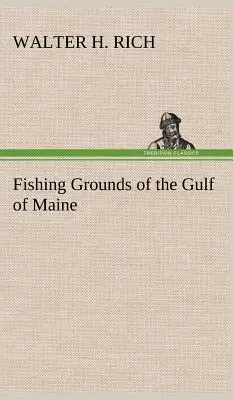 Die Fischgründe des Golfs von Maine - Fishing Grounds of the Gulf of Maine