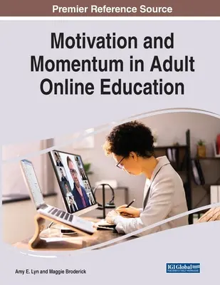 Motivation und Momentum in der Online-Erwachsenenbildung - Motivation and Momentum in Adult Online Education