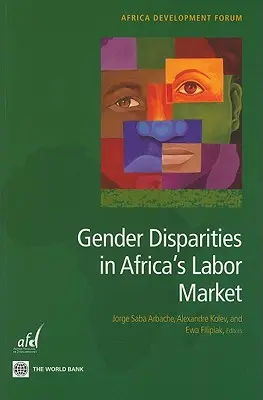 Geschlechtsspezifische Ungleichheiten auf dem Arbeitsmarkt in Afrika - Gender Disparities in Africa's Labor Market