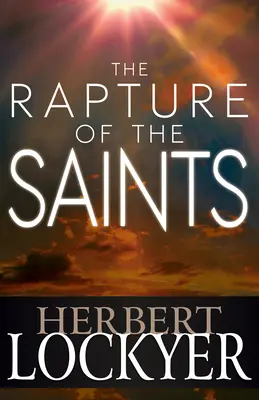 Die Entrückung der Heiligen - The Rapture of the Saints