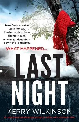 Die letzte Nacht: Ein absolut fesselnder Psychothriller mit einer brillanten Wendung - Last Night: An absolutely gripping psychological thriller with a brilliant twist