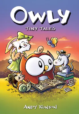 Winzige Märchen: Ein grafischer Roman (Owly #5) - Tiny Tales: A Graphic Novel (Owly #5)