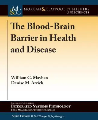 Die Blut-Hirn-Schranke in Gesundheit und Krankheit - The Blood-Brain Barrier in Health and Disease