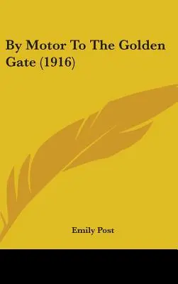 Mit dem Motor zur Goldenen Pforte (1916) - By Motor To The Golden Gate (1916)