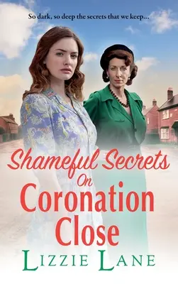 Schändliche Geheimnisse in Coronation Close - Shameful Secrets on Coronation Close