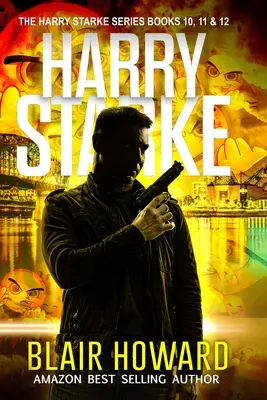 Die Harry Starke-Reihe: Bücher 10 - 12 - The Harry Starke Series: Books 10 - 12