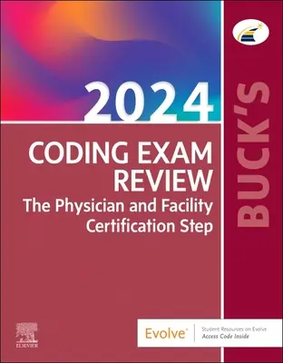 Buck's Coding Exam Review 2024: Der Zertifizierungsschritt für Ärzte und Einrichtungen - Buck's Coding Exam Review 2024: The Physician and Facility Certification Step