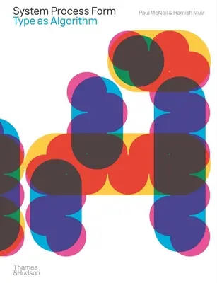 System Prozess Form: Typus als Algorithmus - System Process Form: Type as Algorithm