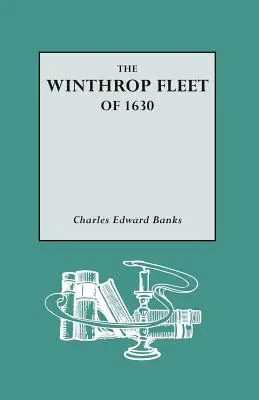 Die Winthrop-Flotte von 1630 - Winthrop Fleet of 1630