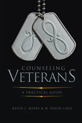 Beratung von Veteranen: Ein praktischer Leitfaden - Counseling Veterans: A Practical Guide
