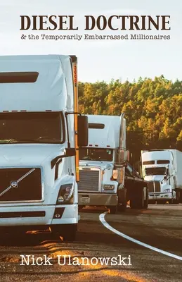Die Dieseldoktrin und die vorübergehend in Verlegenheit geratenen Millionäre - Diesel Doctrine and the Temporarily Embarrassed Millionaires