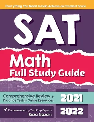 SAT Math Full Study Guide: Umfassende Wiederholung + Übungstests + Online-Ressourcen - SAT Math Full Study Guide: Comprehensive Review + Practice Tests + Online Resources