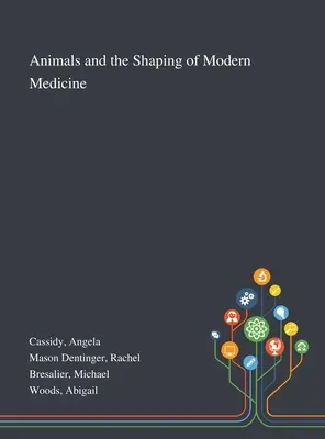 Tiere und die Entstehung der modernen Medizin - Animals and the Shaping of Modern Medicine