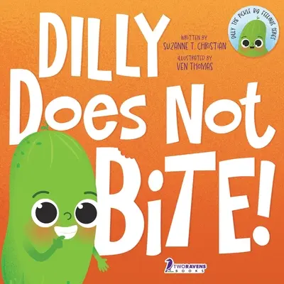 Dilly beißt nicht! Ein Vorlesebuch für Kleinkinder zum Thema Beißen (2-4 Jahre) - Dilly Does Not Bite!: A Read-Aloud Toddler Guide About Biting (Ages 2-4)