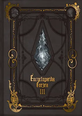 Enzyklopädie Eorzea die Welt von Final Fantasy XIV Band III - Encyclopaedia Eorzea the World of Final Fantasy XIV Volume III