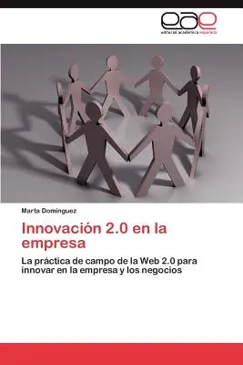 Innovacin 2.0 im Unternehmen - Innovacin 2.0 en la empresa