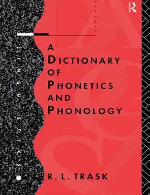 Ein Wörterbuch der Phonetik und Phonologie - A Dictionary of Phonetics and Phonology