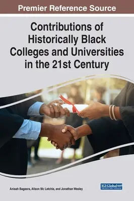 Der Beitrag historisch schwarzer Colleges und Universitäten im 21. - Contributions of Historically Black Colleges and Universities in the 21st Century