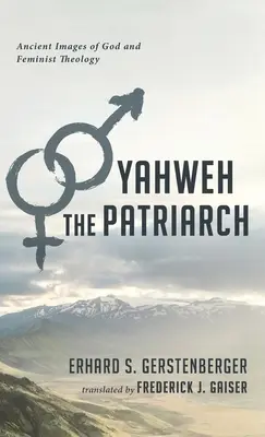 Jahwe der Patriarch - Yahweh the Patriarch