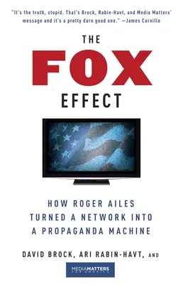 Der Fox-Effekt: Wie Roger Ailes einen Sender in eine Propagandamaschine verwandelte - The Fox Effect: How Roger Ailes Turned a Network into a Propaganda Machine