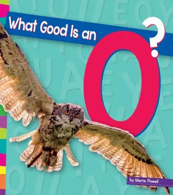 Wozu ist ein O gut? - What Good Is an O?