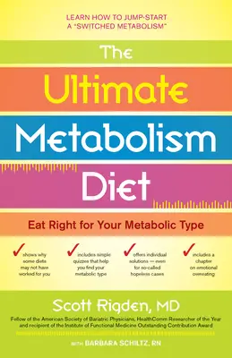 Die ultimative Stoffwechsel-Diät: Essen Sie richtig für Ihren Stoffwechseltyp - The Ultimate Metabolism Diet: Eat Right for Your Metabolic Type