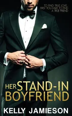 Ihr Ersatzfreund - Her Stand-In Boyfriend