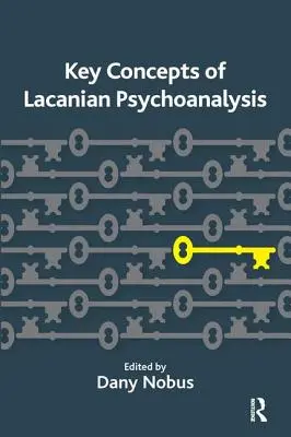 Schlüsselkonzepte der Lacanschen Psychoanalyse - Key Concepts of Lacanian Psychoanalysis