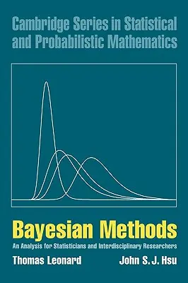 Bayes'sche Methoden: Eine Analyse für Statistiker und interdisziplinäre Forscher - Bayesian Methods: An Analysis for Statisticians and Interdisciplinary Researchers