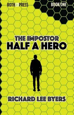 Der Hochstapler: Ein halber Held - The Impostor: Half a Hero