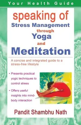 Apropos Stressbewältigung durch Yoga und Meditation - Speaking of Stress Management through Yoga and Meditation