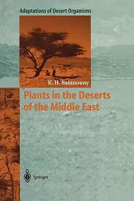Pflanzen in den Wüsten des Nahen Ostens - Plants in the Deserts of the Middle East