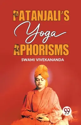 Patanjali's Yoga Aphorismen - Patanjali's Yoga Aphorisms