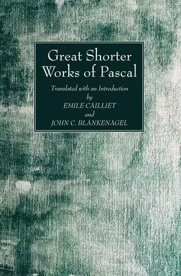 Große kürzere Werke von Pascal - Great Shorter Works of Pascal