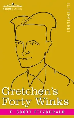 Gretchens vierzig Augenzwinkern - Gretchen's Forty Winks