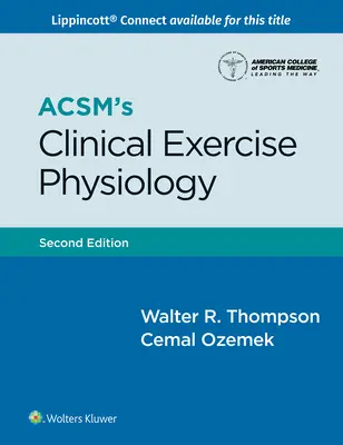 Acsm's Klinische Übungsphysiologie - Acsm's Clinical Exercise Physiology