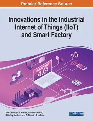 Innovationen im industriellen Internet der Dinge (IIoT) und Smart Factory - Innovations in the Industrial Internet of Things (IIoT) and Smart Factory