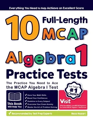 10 MCAP Algebra I Übungstests in voller Länge: Die Praxis, die Sie brauchen, um den MCAP Algebra I Test zu bestehen - 10 Full Length MCAP Algebra I Practice Tests: The Practice You Need to Ace the MCAP Algebra I Test