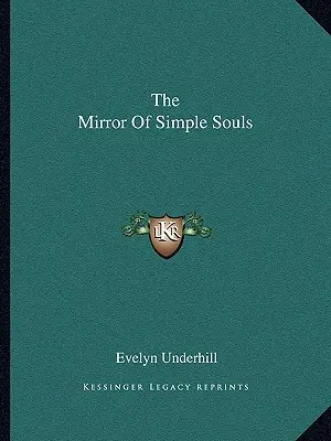 Der Spiegel der einfachen Seelen - The Mirror Of Simple Souls