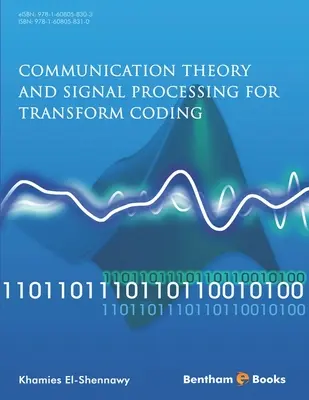 Kommunikationstheorie und Signalverarbeitung für Transformationscodierung - Communication Theory and Signal Processing for Transform Coding